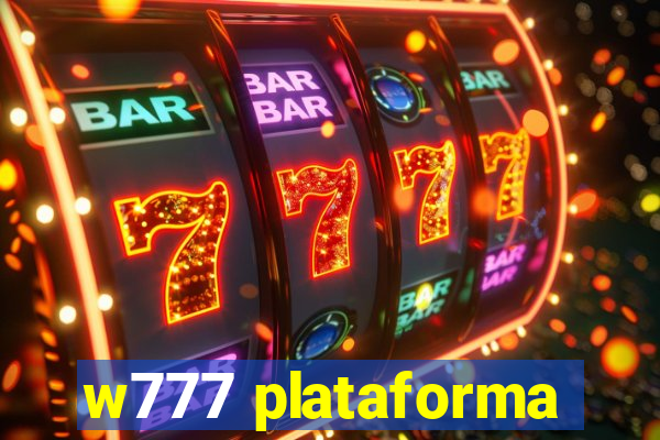 w777 plataforma